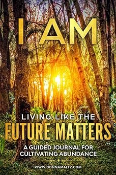 I AM Living Like the Future Matters Book Cover